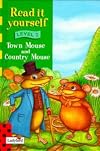 Read it Yourself: Town Mouse and Country Mouse