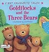 Goldilocks and the Three Bears (Ladybird First Favourite Tales)