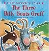 The Three Billy Goats Gruff (First Favourite Tales)