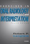 Exercises in Oral Radiology and Interpretation