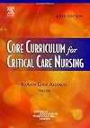 Core Curriculum for Critical Care Nursing