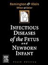 Infectious diseases of the fetus and newborn infant