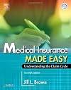 Medical Insurance Made Easy: A Worktext