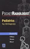 PocketRadiologist - Pediatrics: Top 100 Diagnoses, 1e