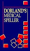 Dorland's Medical Speller, 1e (Dorland's Medical Dictionary)