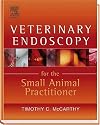 Veterinary Endoscopy for the Small Animal Practitioner