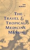 The Travel and Tropical Medicine Manual