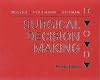 Surgical decision making