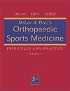 DeLee & Drez's orthopaedic sports medicine : principles and practice