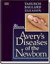 Avery's Diseases of the Newborn