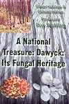 A National Treasure: Dawyck: Its Fungal Heritage: Observations and Conservation