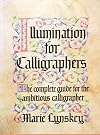 Illumination for Calligraphers: The Complete Guide for the Ambitious Calligrapher