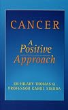 Cancer: The Positive Approach