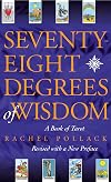 Seventy-Eight Degrees of Wisdom