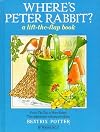 Where is Peter Rabbit? A Lift-the-Flap-Book