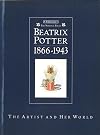 Beatrix Potter: The Artist and Her World 1866-1943