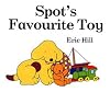 Spot's Favourite Toy