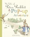 The Tale of Peter Rabbit: A Pop-up Adventure