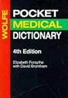 The Wolfe pocket medical dictionary
