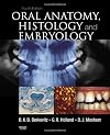 Oral Anatomy, Histology and Embryology