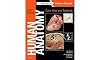 Human Anatomy, Color Atlas and Textbook, 6e