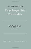 Ten Studies into Psychopathic Personality