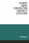 Payment Under the Construction Contracts Legislation