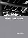 Jubilee line extension : from concept to completion