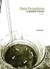 Deep Excavations: A practical manual, 2nd edition