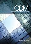 CDM Regulations 2007 Explained