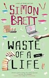 Waste of a Life