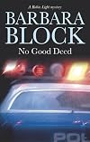 No Good Deed