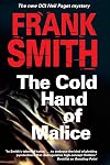 The Cold Hand of Malice