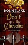 Death and the Chevalier (A Cragg and Fidelis Mystery, 6)
