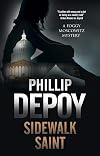 Sidewalk Saint (A Foggy Moskowitz Mystery, 4)