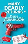 Many Deadly Returns