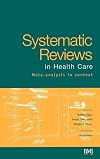Systematic Reviews in Health Research: Meta-Analysis in Context
