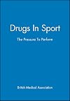 Drugs in Sport: The Pressure to Perform