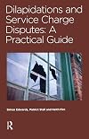 Dilapidations and service charge disputes : a practical guide