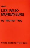 Gide: "Les Faux-monnayeurs" (Critical Guides to French Texts)