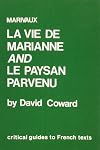 Marivaux: La Vie de Marianne and Le Paysan Parvenu (CRITICAL GUIDES TO FRENCH TEXTS)