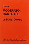 Duras: Moderato cantabile (CRITICAL GUIDES TO FRENCH TEXTS)