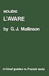 Moliere: L'Avare (Critical Guides to French Texts)