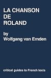 "Chanson de Roland" (Critical Guides to French Texts)