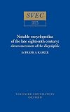 Notable encyclopedias of the late eighteenth century : eleven successors of the Encyclopédie