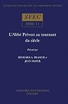 L'Abbe Prevost au Tournant du Siecle: v. 2000:11:00 (Studies on Voltaire & the Eighteenth Century) (French Edition)