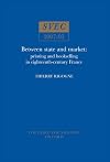 Between state and market : printing and bookselling in eighteenth-century France
