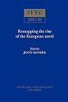 Remapping the Rise of the European Novel (Svec,)