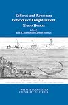 Diderot and Rousseau: Networks of Enlightenment: Marian Hobson (SVEC 2011:04)
