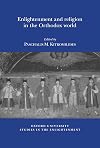 Enlightenment and Religion in the Orthodox World 2016 (Oxford University Studies in the Enlightenment)